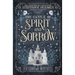 The Castle of Spirit and Sorrow