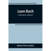 Leon Roch: A Romance, Volume II
