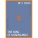 The Song of Significance: A New Manifesto for Teams