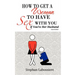 How to Get a Woman to Have Sex with You If You're Her Husband