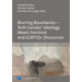 Blurring Boundaries - 'Anti-Gender' Ideology Meets Feminist and Lgbtiq+ Discourses