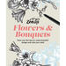 Zenline Flowers & Bouquets: Draw Over the Lines to Create Beautiful Designs and Calm Your Mind