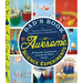 Dad's Book of Awesome Science Experiments: From Boiling Ice and Exploding Soap to Erupting Volcanoes and Launching Rockets: 30 Inventive Experiments t