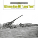155 MM Gun M1 "Long Tom": And 8-Inch Howitzer in WWII and Korea