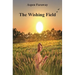 The Wishing Field