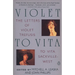 Violet to Vita: The Letters of Violet Trefusis to Vita Sackville-West, 1910-1921