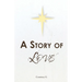 A Story of Love