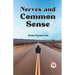 Nerves And Common Sense