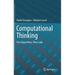 Computational Thinking: First Algorithms, Then Code