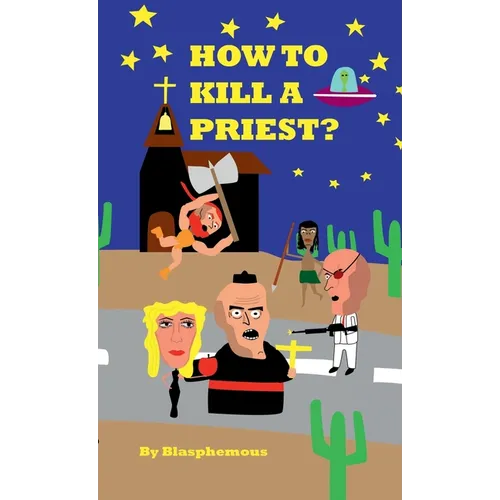 How to Kill a Priest