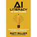 AI Literacy in Any Class: Preparing Students to Thrive in an AI Future in Any Grade Level or Content Area
