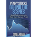 Penny Stocks Behind The Scenes: Beat The Promoters At Their Own Game & Profit