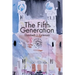 The Fifth Generation