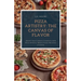 Pizza Artistry: The Canvas of Flavor