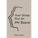 That Other Side of My Brain