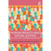 Human Rights and Social Justice: Key Issues and Vulnerable Populations