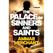 The Palace of Sinners and Saints