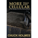 More Than Just Cellular: & Other Musings on Life Past, Present, and Eternal