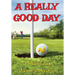 A Really Good Day