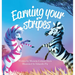 Earning Your Stripes