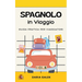 Spagnolo in Viaggio: Guida pratica per viaggiatori