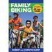 Family Biking: The Parent's Guide to Safe Cycling