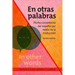 En otras palabras: Perfeccionamiento del español por medio de la traducción, tercera edición