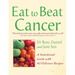 Cancer: A Nutritional Guide with 40 Delicious Recipes