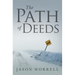 The Path of Deeds
