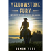 Yellowstone Fury: wits, nature and mercy determine who survives