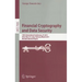 Financial Cryptography and Data Security: 15th International Conference, FC 2011, Gros Islet, St. Lucia, February 28 - March 4, 2011, Revised Selected
