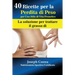 40 Ricette per la Perdita di Peso per Uno Stile di Vita Frenetico: La soluzione per trattare il grasso