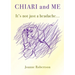 Chiari and Me - It's Not Just A Headache