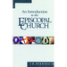An Introduction to the Episcopal Church: Revised Edition