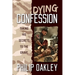Dying Confession: Taking His Secrets to the Grave