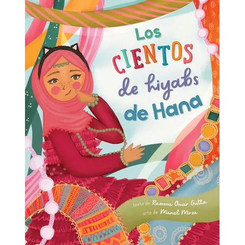 Los Cientos de Hiyabs de Hana