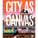 City as Canvas: New York City Graffiti from the Martin Wong Collection