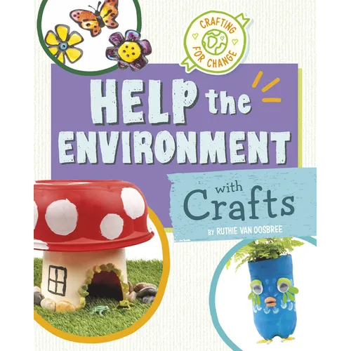 Help the Environment with Crafts