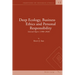 Deep Ecology, Business Ethics and Personal Responsibility: Selected Papers (1988 - 2020)