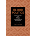 Blood Politics: Race, Culture, and Identity in the Cherokee Nation of Oklahoma