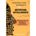 Crafting User Interfaces for Artificial Intelligence: Merging AI and Design for Seamless Interactions