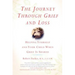 The Journey Through Grief and Loss: Helping Yourself and Your Child When Grief Is Shared