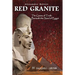 Red Granite - The Grains of Truth Beneath the Sand of Egypt: IV Saqqara - Abusir