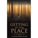 Getting to This Place