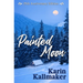 Painted Moon 25th Anniversary Edition