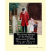 The secret history of the Oxford Movement (1898). By: Walter Walsh (Original Version): Walter Walsh (1857-1931 )