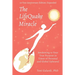 The LifeQuake Miracle: Awakening to Your True Purpose in Times of Personal and Global Upheaval