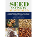 Seed Saving in Australia: Ultimate guide for beginners to store, harvest, germinate, growing and keeping of vegetable and herb seed fresh
