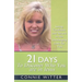 21 Days to Discover Who You Are in Jesus: Living Confident and Secure in His Unchanging Love for You