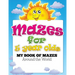 Mazes for 5 Year Olds (My Book of Mazes: Around the World)
